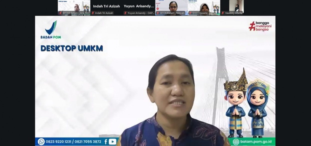 Dorong UMKM Produksi Pangan Olahan Bermutu, Balai POM di Batam Lakukan Pendampingan Melalui Desktop UMKM